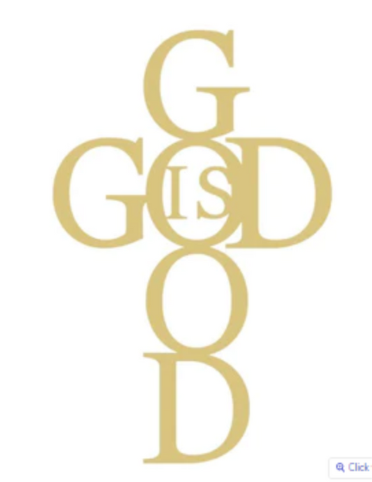 God is Good Wood Cutout